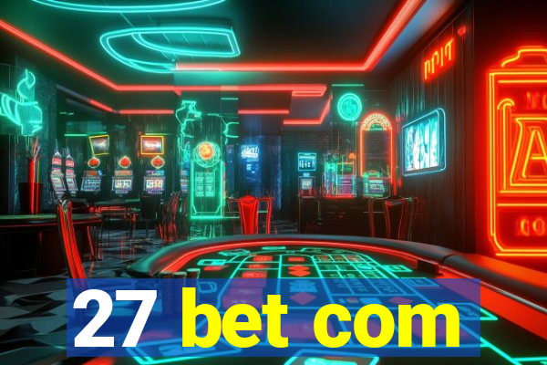 27 bet com